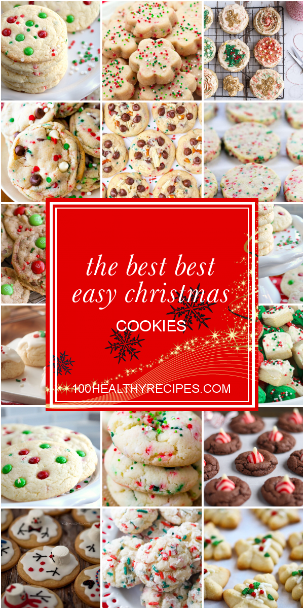 The Best Best Easy Christmas Cookies – Best Diet and Healthy Recipes